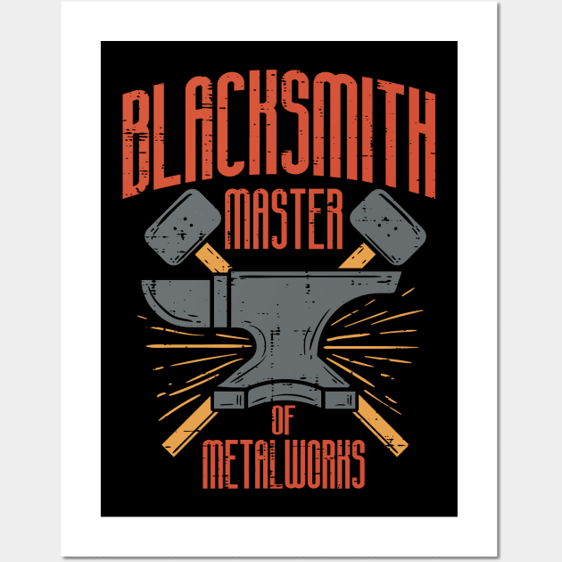 Blacksmith Master of Metalworks Wall Art by Shirtbubble